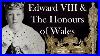 Edward VIII And The Modern Welsh Regalia